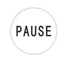 pause